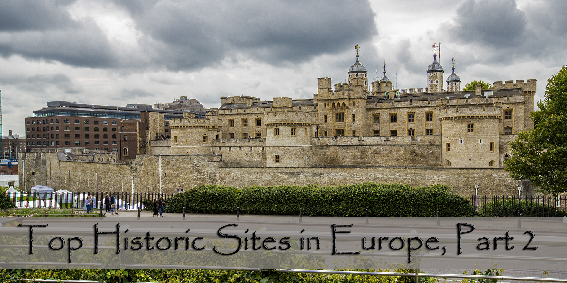 Top Historic Sites In Europe, Part 2